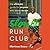 Slow AF Run Club by Martinus Evans