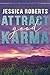 Attract Good Karma (Tucson ...