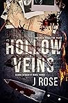 Hollow Veins