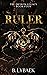 Ruler (The Drákon Legacy, #4)