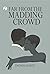 Far from the Madding Crowd
