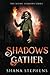Shadows Gather (The Rising Shadows Series)
