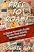 Free to Roam!: A Digital No...