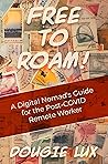 Free to Roam!: A ...