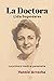 La Doctora - Lidia Sogandares by Vannie Arrocha La Doctora - Lidia Sogandares by Vannie Arrocha