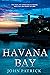 Havana Bay (Tides of Change...