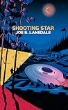 Shooting Star by Joe R. Lansdale