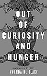 Out of Curiosity and Hunger Book cover for Out of Curiosity and Hunger