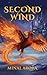 SECOND WIND: Embracing Change and Renewal by Minal Arora