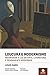 Loucura e Modernismo: Insanidade à luz da arte, literatura e pensamento modernos