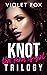 Knot That Kind of Girl Trilogy