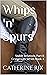 Whips 'n' Spurs: Stable Rel...