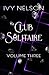 Club Solitaire by Ivy Nelson