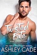 Twisted Fate (Willow Brook Falls #2)