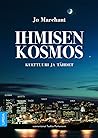 Ihmisen kosmos – ...