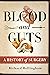Blood and Guts: A History of Surgery