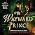 The Wayward Prince (The Daughter of Sherlock Holmes Mysteries, #7)