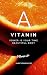 VITAMIN A - POWER IST YOUR TiME by JAMES THOMAS BATLER
