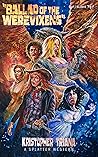 Ballad of the Werevixens by Kristopher Triana Ballad of the Werevixens by Kristopher Triana