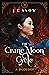 The Crane Moon Cycle: An LG...