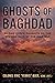 Ghosts of Baghdad by Eric Buer
