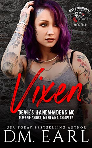 Vixen: (Devil's Handmaidens MC: Timber-Ghost, Montana Chapter)