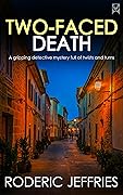TWO-FACED DEATH an utterly gripping crime mystery full of twists
