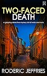 TWO-FACED DEATH an utterly gripping crime mystery full of twists (Mallorca Murder Mysteries Book 2)