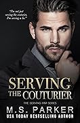 Serving the Couturier (Serving Him)