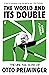 Faber Faber The World and its Double The Life and Work of Ott... by Chris Fujiwara
