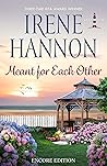 Meant For Each Other by Irene Hannon