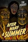 After Many A Summer by Tim Powers