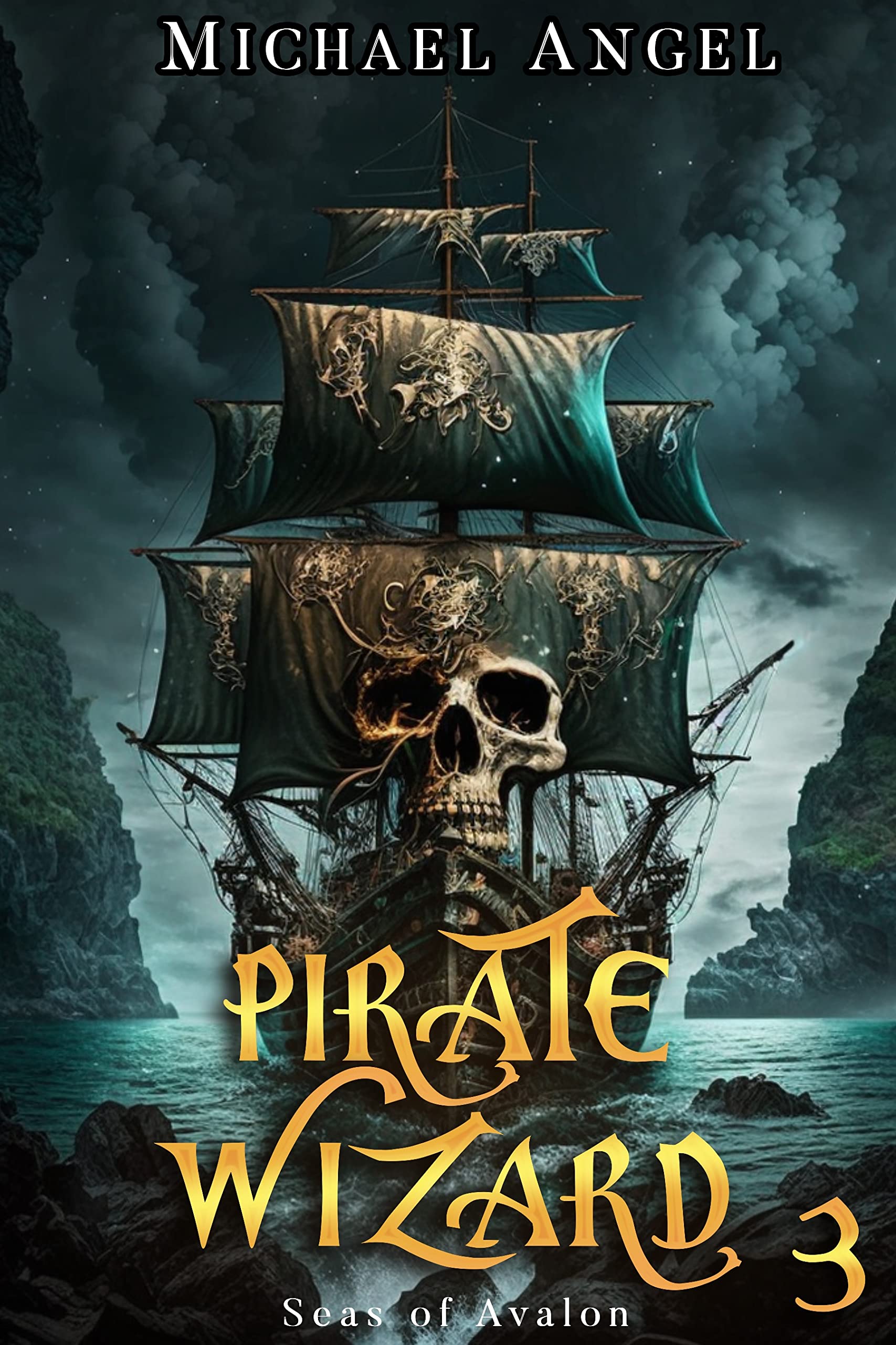 Pirate Wizard 3: An Isekai LitRPG Epic Fantasy (Seas of Avalon, #3)