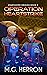 Operation Heartstrike (Starfighter Origins Book 3)
