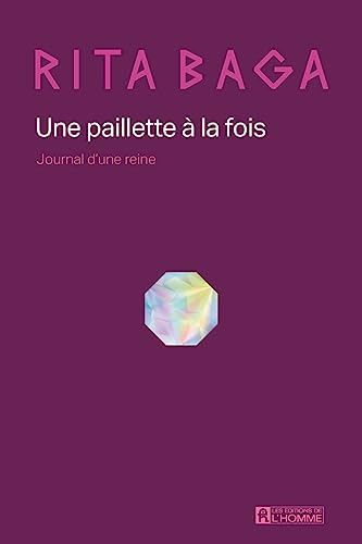Une paillette à la fois - Journal d'une reine (Paperback)