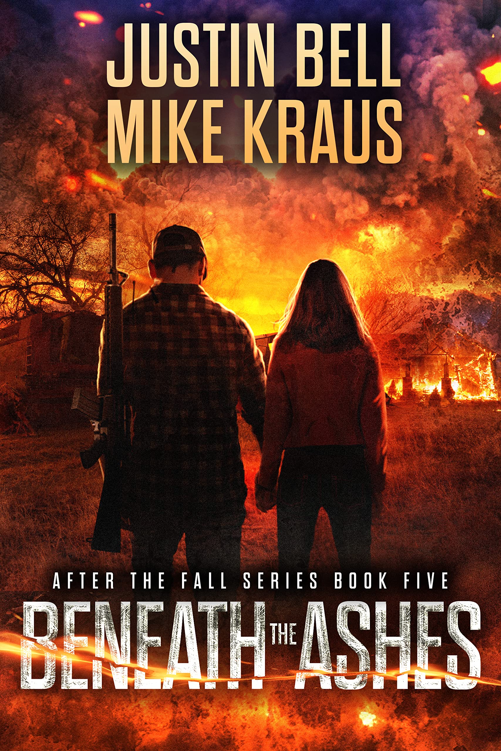Beneath the Ashes - After the Fall Book 5: (A Thrilling Post-Apocalyptic Series)