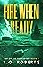 Fire When Ready by R.G.  Roberts