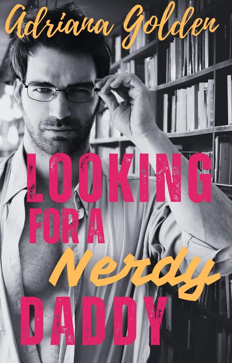 Looking for a Nerdy Daddy (Curious #1)