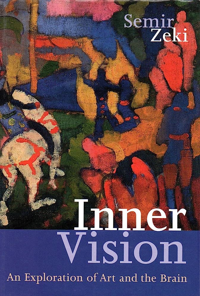 Inner Vision: An Exploration of Art and the Brain (Hardcover)