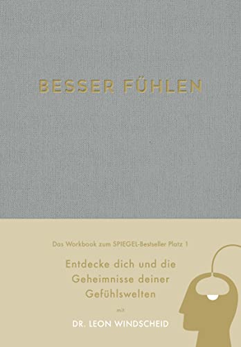 Besser fühlen: Entdecke dich und die Geheimnisse deiner Gefühlswelten (Paperback)