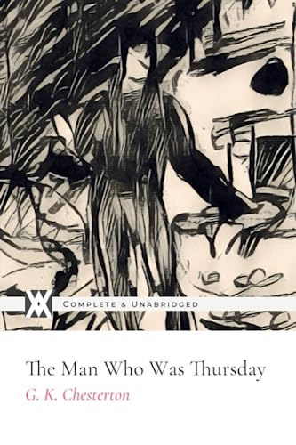 The Man Who Was Thursday: With Original Title Page