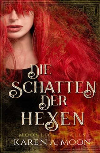 Die Schatten der Hexen: mitreißende Romantasy (German Edition)