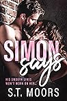 Simon Says by S.T. Moors