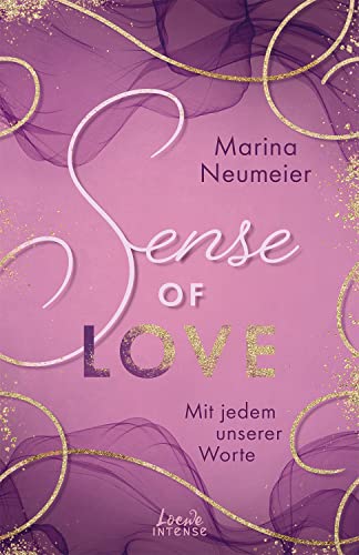 Sense of Love - Mit Jedem Unserer Worte (Love-Trilogie #3)