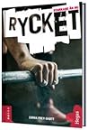 Rycket (Starkare än nu, #1)