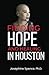 Finding Hope and Healing in Houston