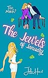The Jewels of Jan...