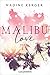 Malibu Love (Be Mine-Reihe, #2)