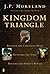 Kingdom Triangle by J. P. Moreland