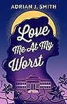 Love Me At My Worst